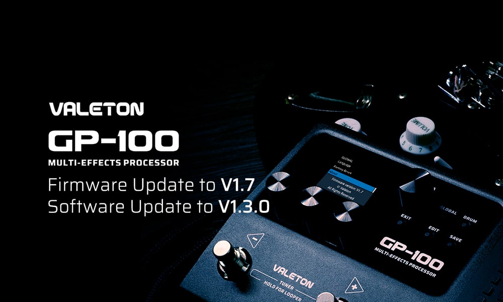 VALETON GP-100: nuevo Firmware V1.7 y Software V1.3.0