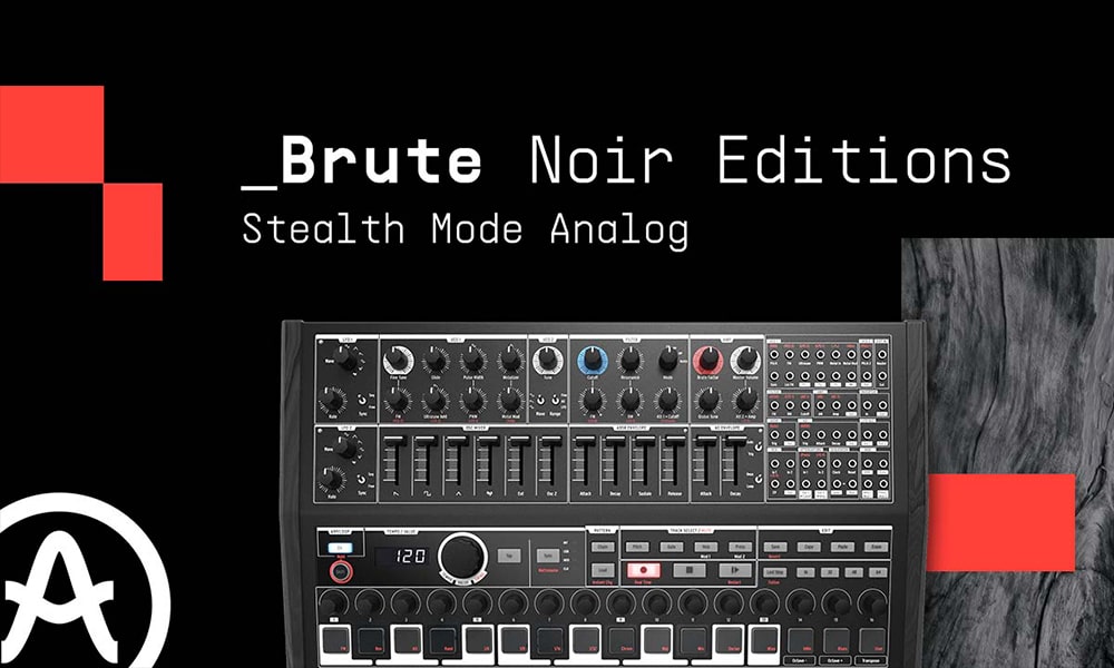 Arturia lanza tres nuevos miembros de Brute Noir [Limited Edition]