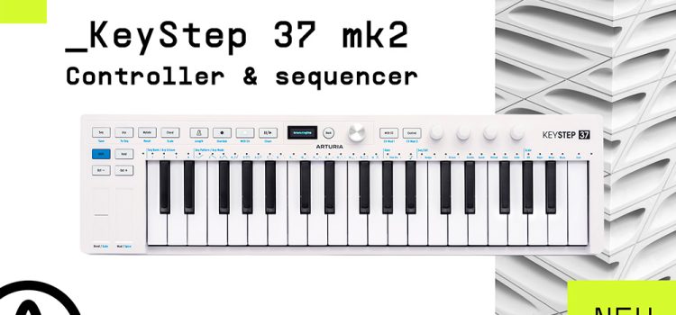 afial-zentralmedia-arturia-keystep-37-mk2 Arturia lanza KeyStep 37 Mk2