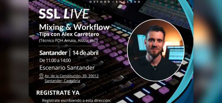 Inscríbete a la nueva jornada de SSL Live con Alex Carretero