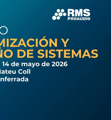 Curso optimización y diseño de sistemas por RMS Proaudio