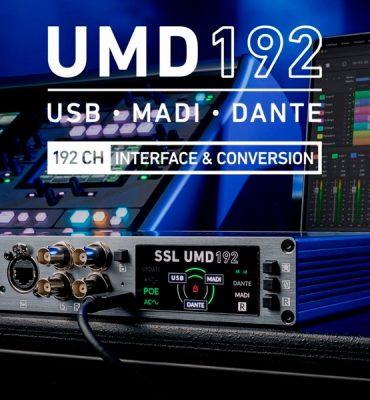 SSL UMD192 ya disponible: máxima conectividad para broadcast, directo y estudio